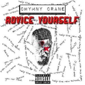 Chymny Crane – Advice Yourself (Sarkodie Diss)