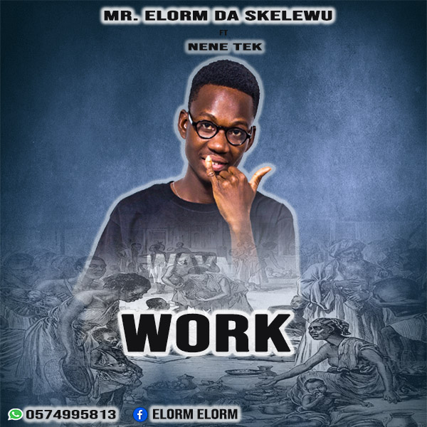 Hot Banger: Elorm Skelewu Ft Nene Tek - Work