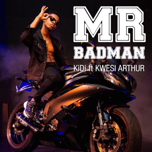 Kidi ft. Kwesi Arthur - Mr Badman