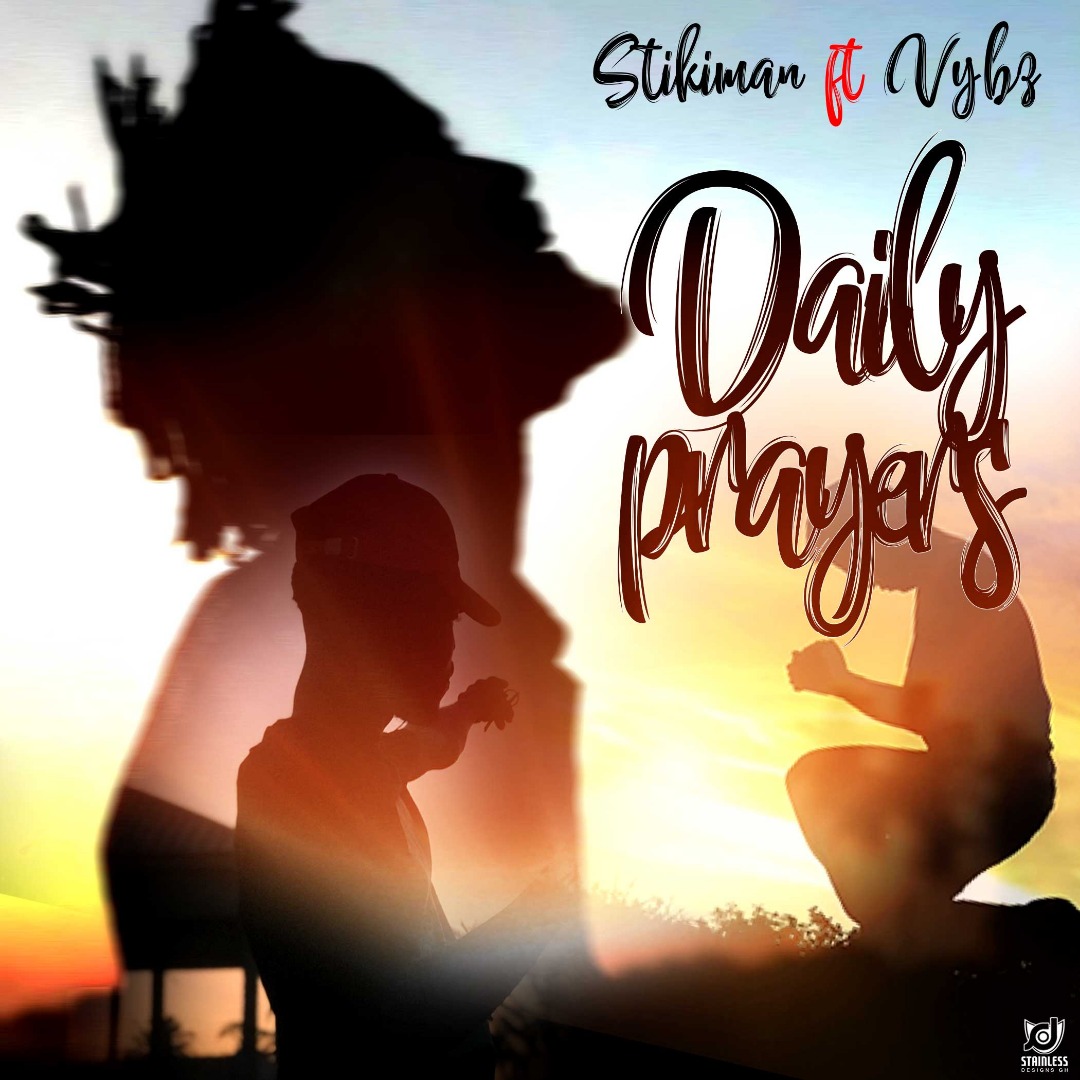 Official Video Out Now: Stikiman Ft Vybz - Daily Prayer