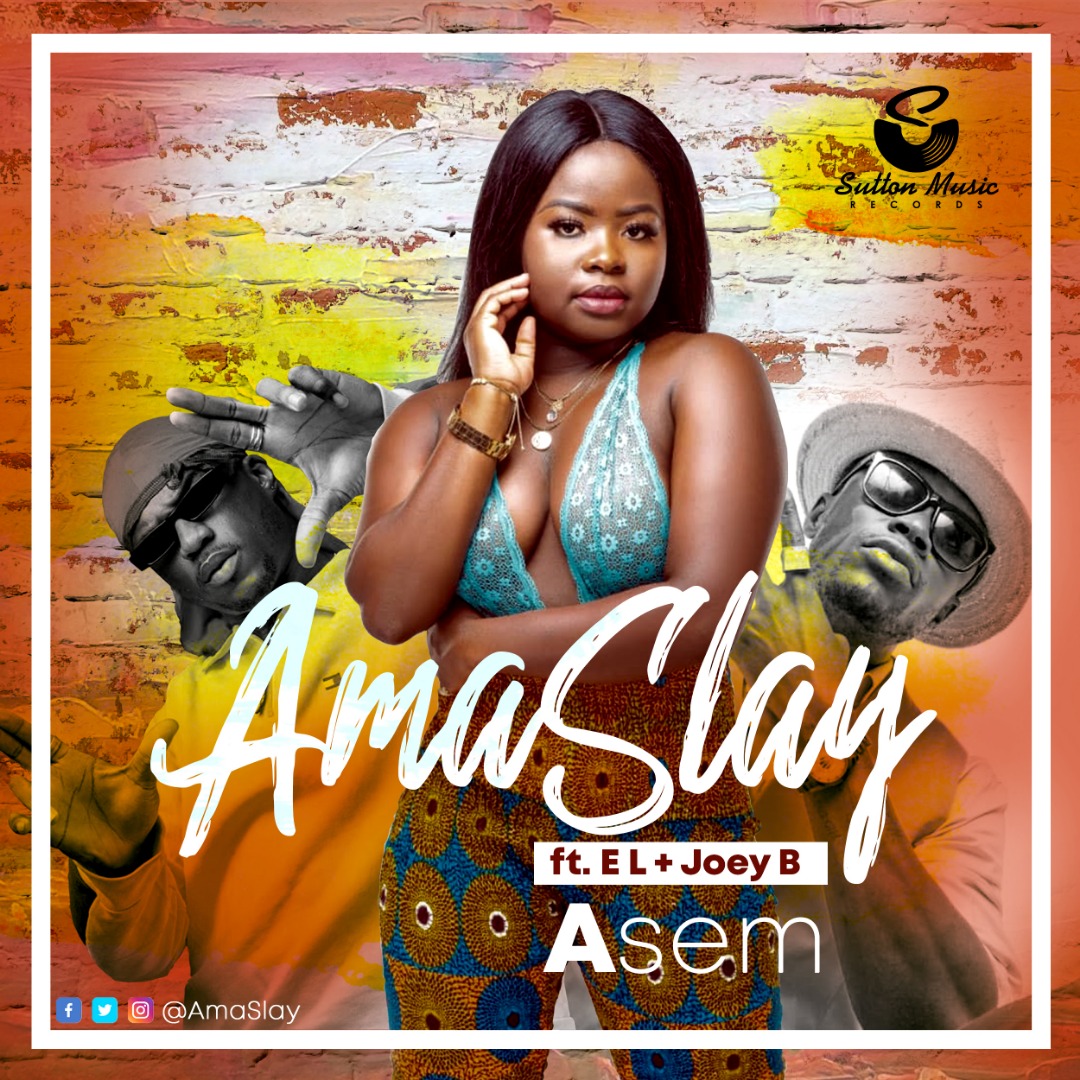 Ama Slay ft. E.L X Joey B - Asem