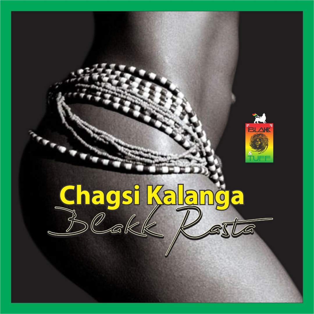 Blakk Rasta - Chagsi Kalanga