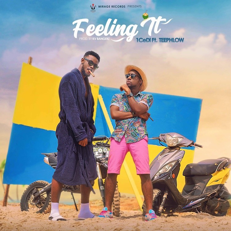 1 Cedi ft. TeePhlow - Feeling It Prod. By KV Bangerz