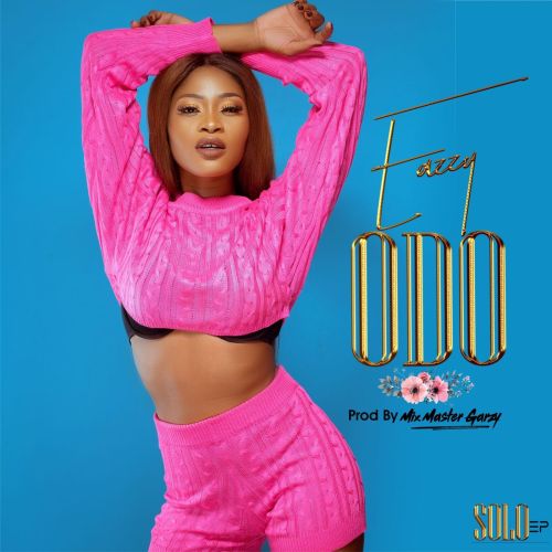 Eazzy - Odo Prod. By Masta Garzy