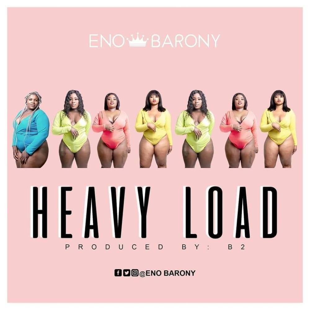Eno Barony - Heavy Load Prod. By B2