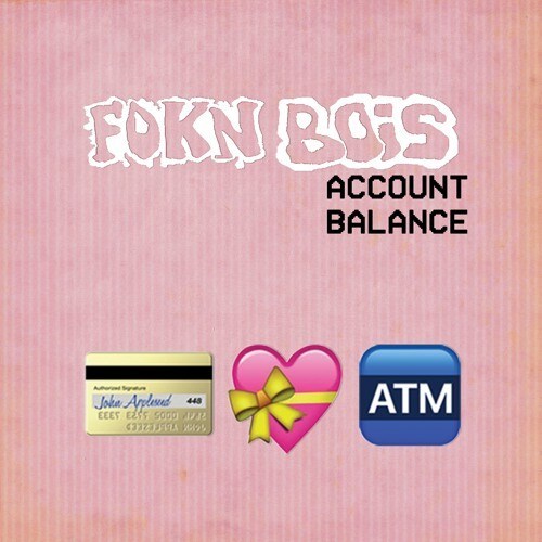Fokn Boiz - Account Balance