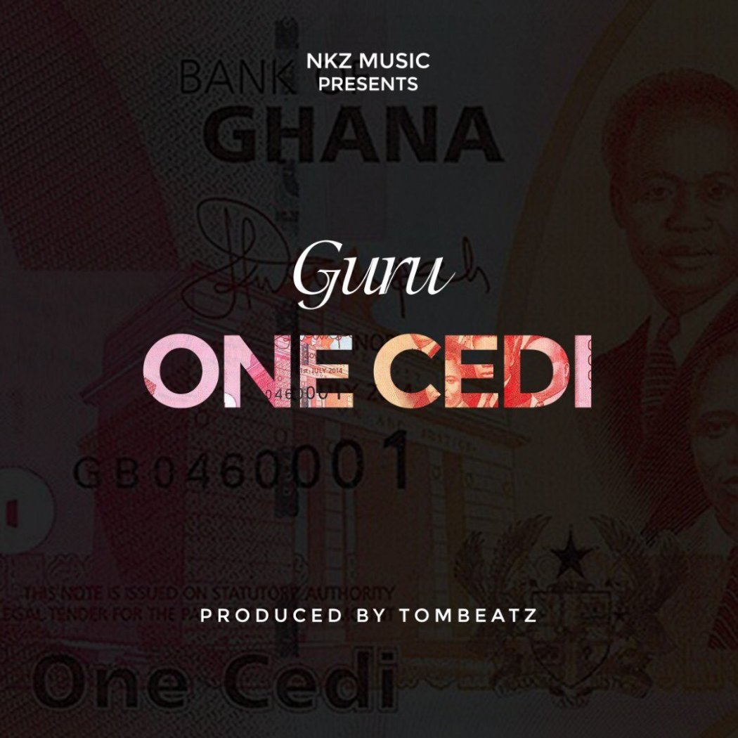 Guru - One Cedi Prod. By Tombeatz