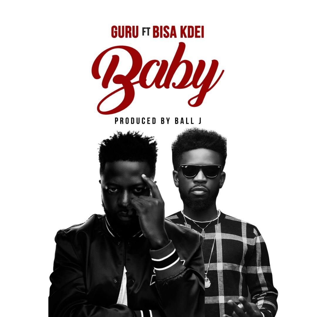 Guru ft. Bisa Kdei - My Baby