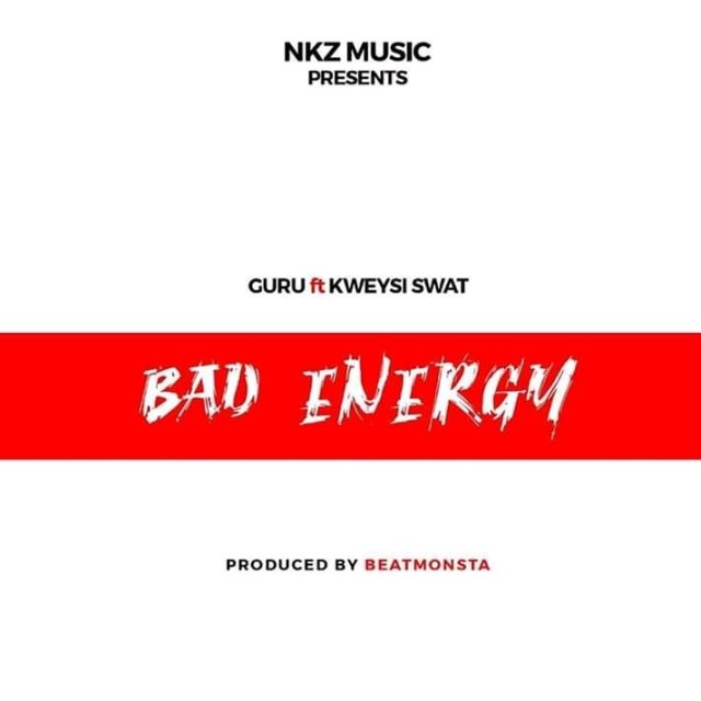 Guru ft. Kweysi Swat - Bad Energy Prod. By Beatmonsta