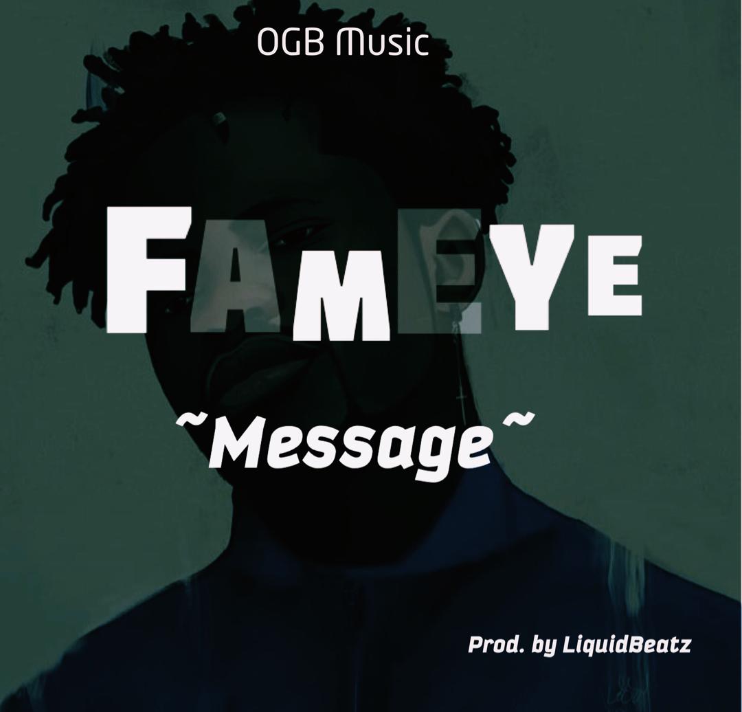 Fameye - Message Prod. By LiquidBeatz