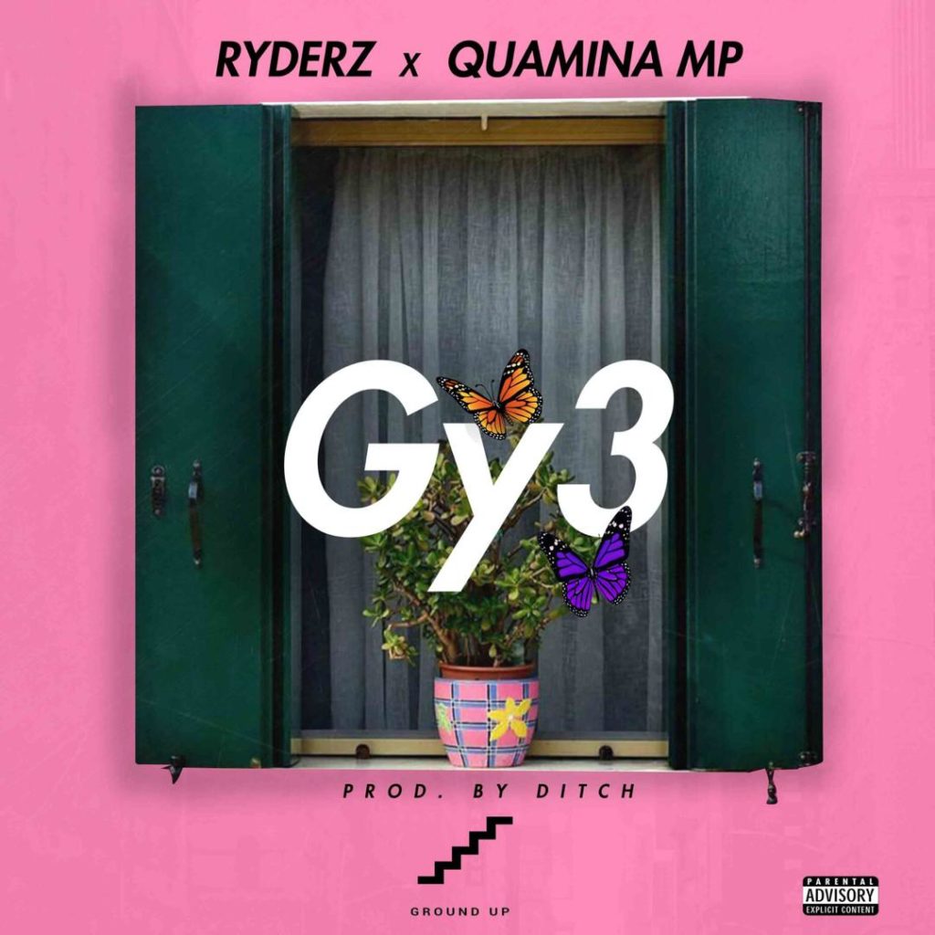 Ryderz ft. Quamina MP - Gy3 Prod. By Dich