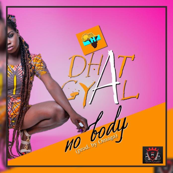 Dhat Gyal - Nobody (Prod. By Omaga)