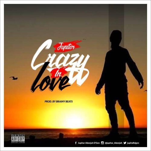 Jupitar - Crazy In Love (Prod. Brainy Beatz)