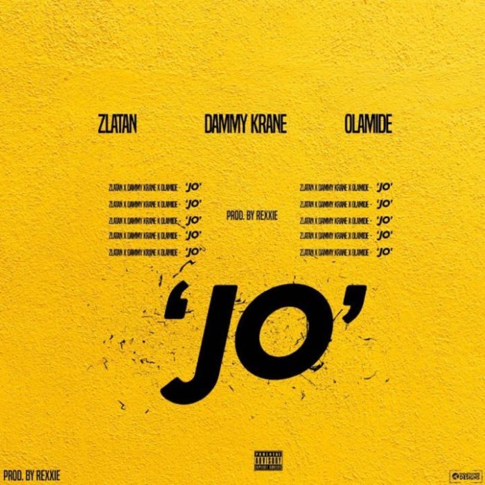 Zlatan feat. Olamide X Dammy Krane - Jo