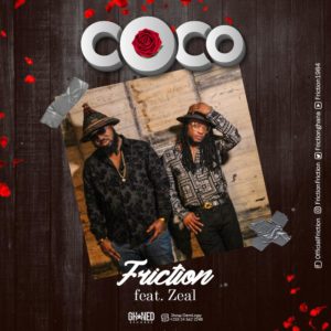 Friction ft. Zeal VVIP - Coco (Prod. by Foxbeats)