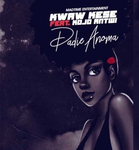 Kwaw Kese ft. Kojo Antwi - Dadie Anoma