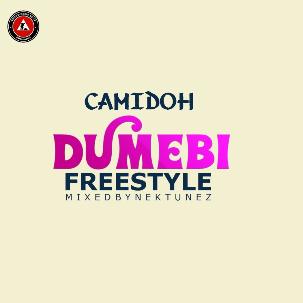 Camidoh - Dumebi Freestyle (Prod. By Nektunez)