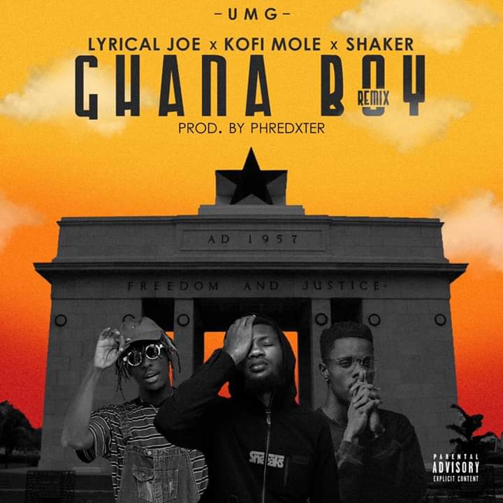 Lyrical Joe ft. Shaker X Kofi Mole - Ghana Boy Remix (Prod. By Phredxter)