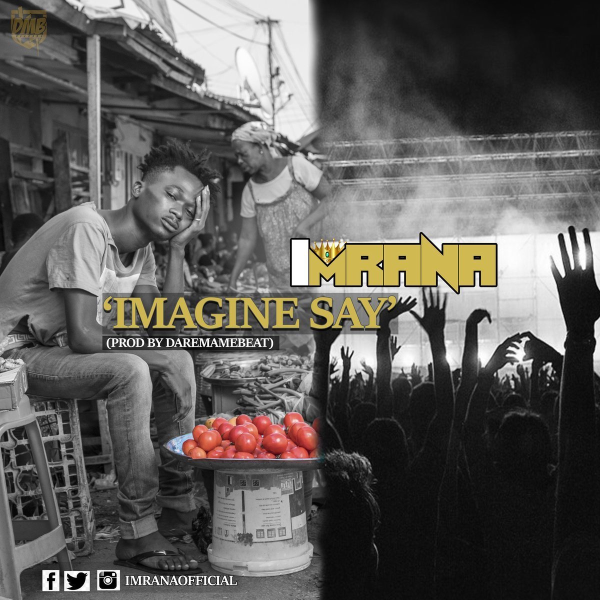 ImRana - Imagine Say (Prod. By Daremamebeats)