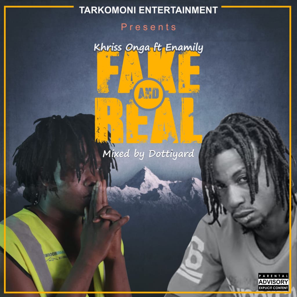 New music: Khriss Onga-Fake And Real ft. Enamily (Mixed By Dottiyard)