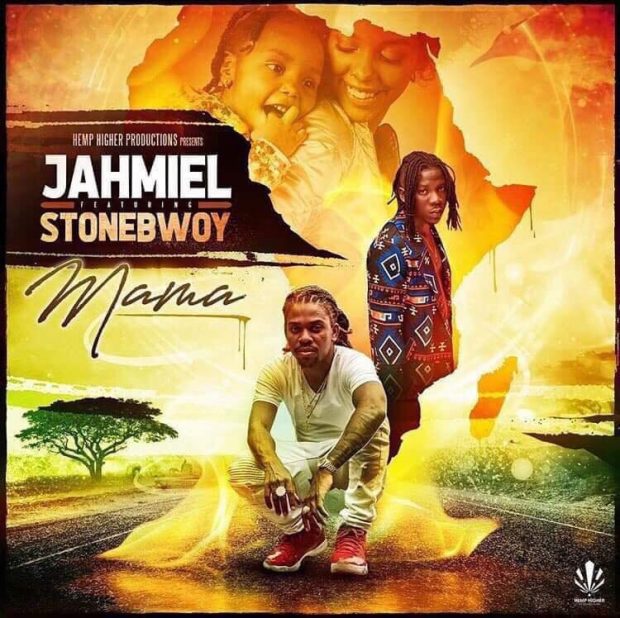 Jahmiel ft. Stonebwoy - Mama