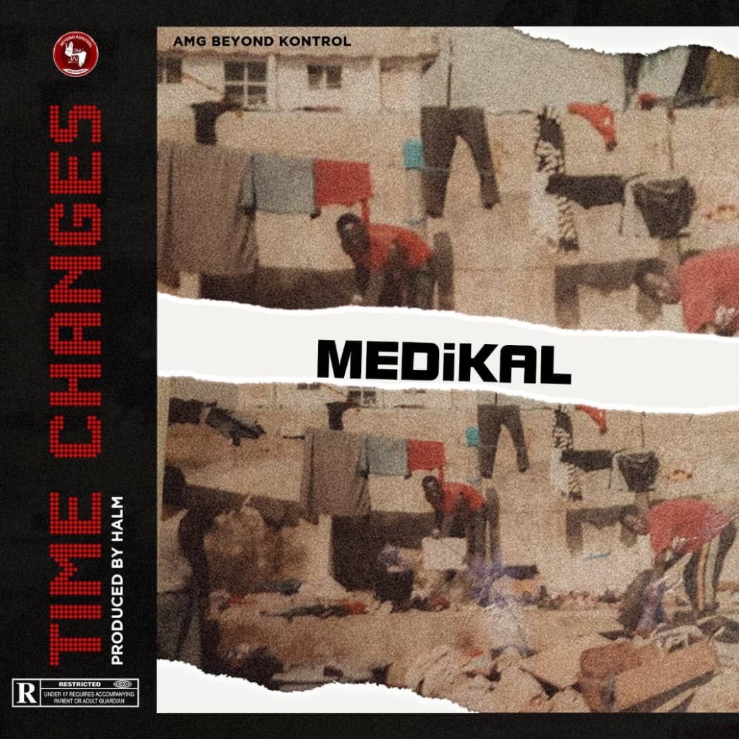Medikal - Time Changes (Prod. By Halm)