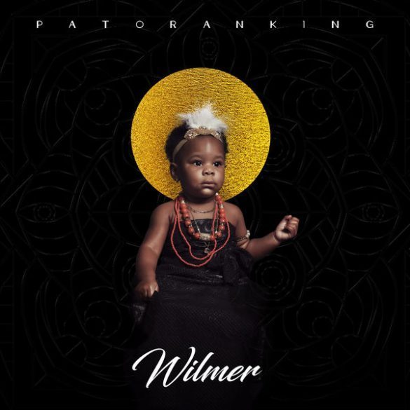 Album: Patoranking Wilmer Album