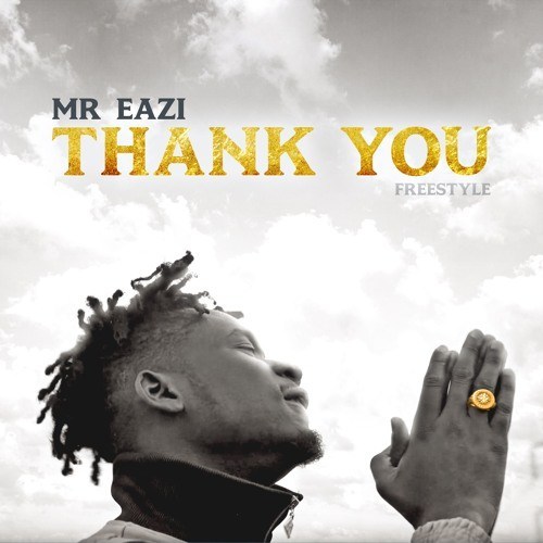 Mr. Eazi - Thank You Freestyle