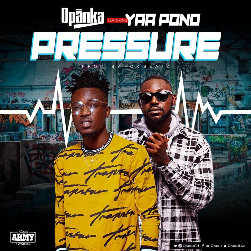 Opanka ft. Yaa Pono - Pressure