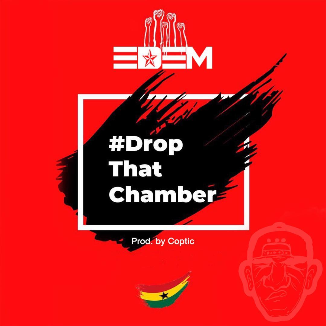 Edem- #DropThatChamber Prod. By Coptic