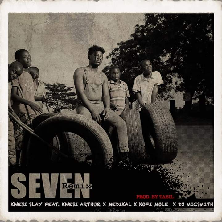 Kwesi Slay feat. Medikal, Kofi Mole, Kwesi Arthur &amp; DJ Mic Smith - Seven Remix