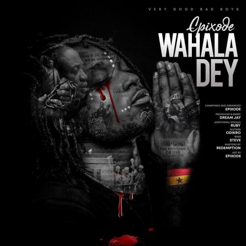 Epixode - Wahala Dey