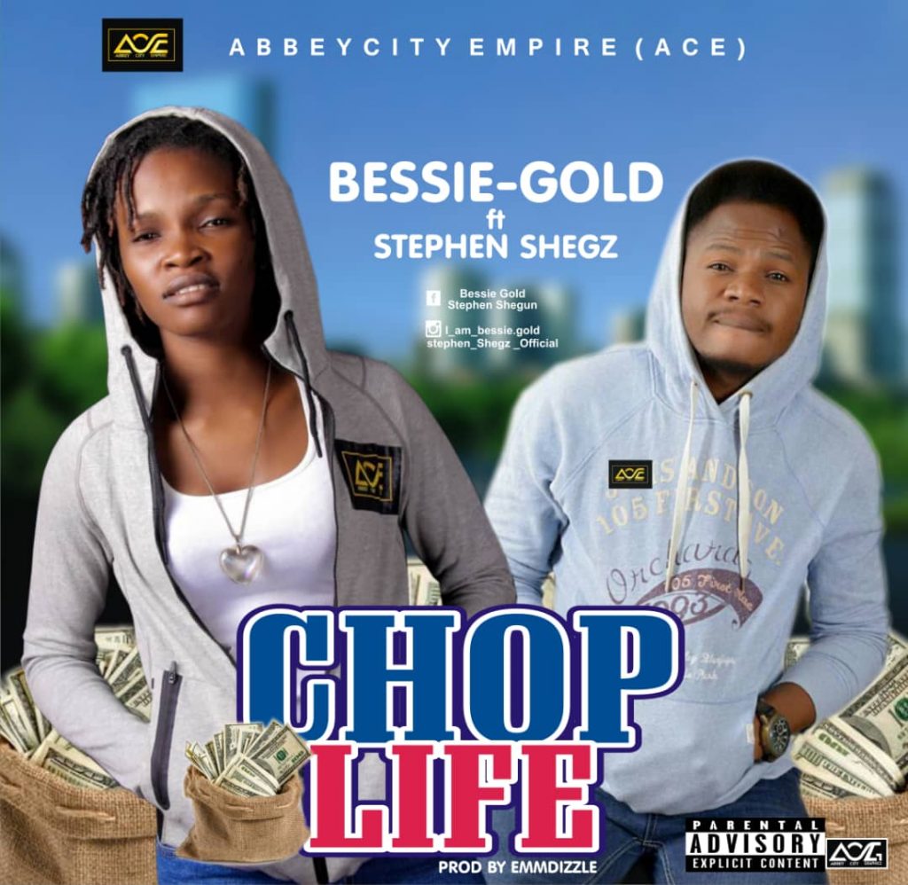 Bessie-Gold featuring Stephen Shegz - Chop Life
