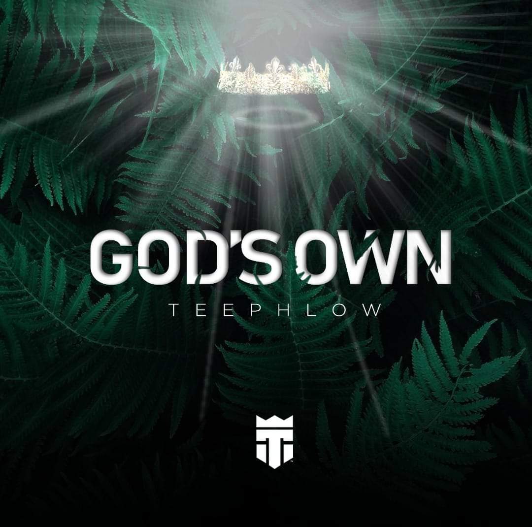 Teephlow - God's Own