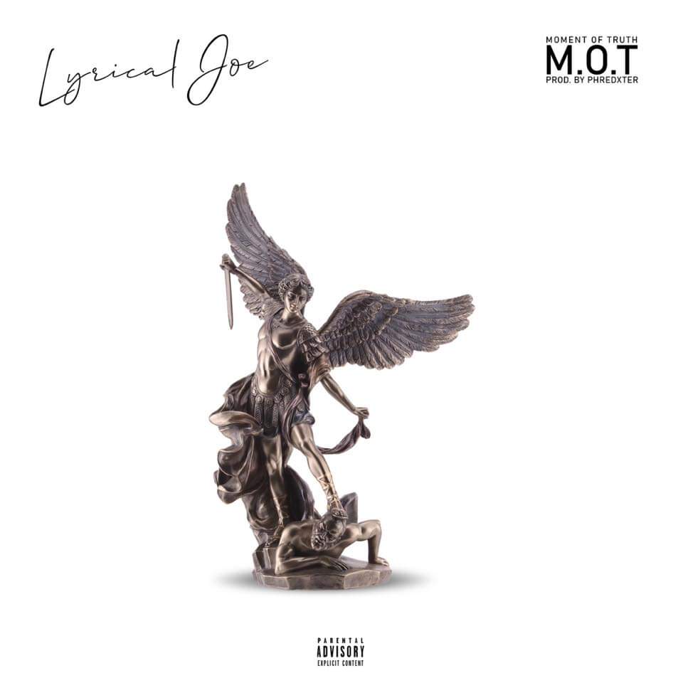 Lyrical Joe - Moment Of Truth (MOT)