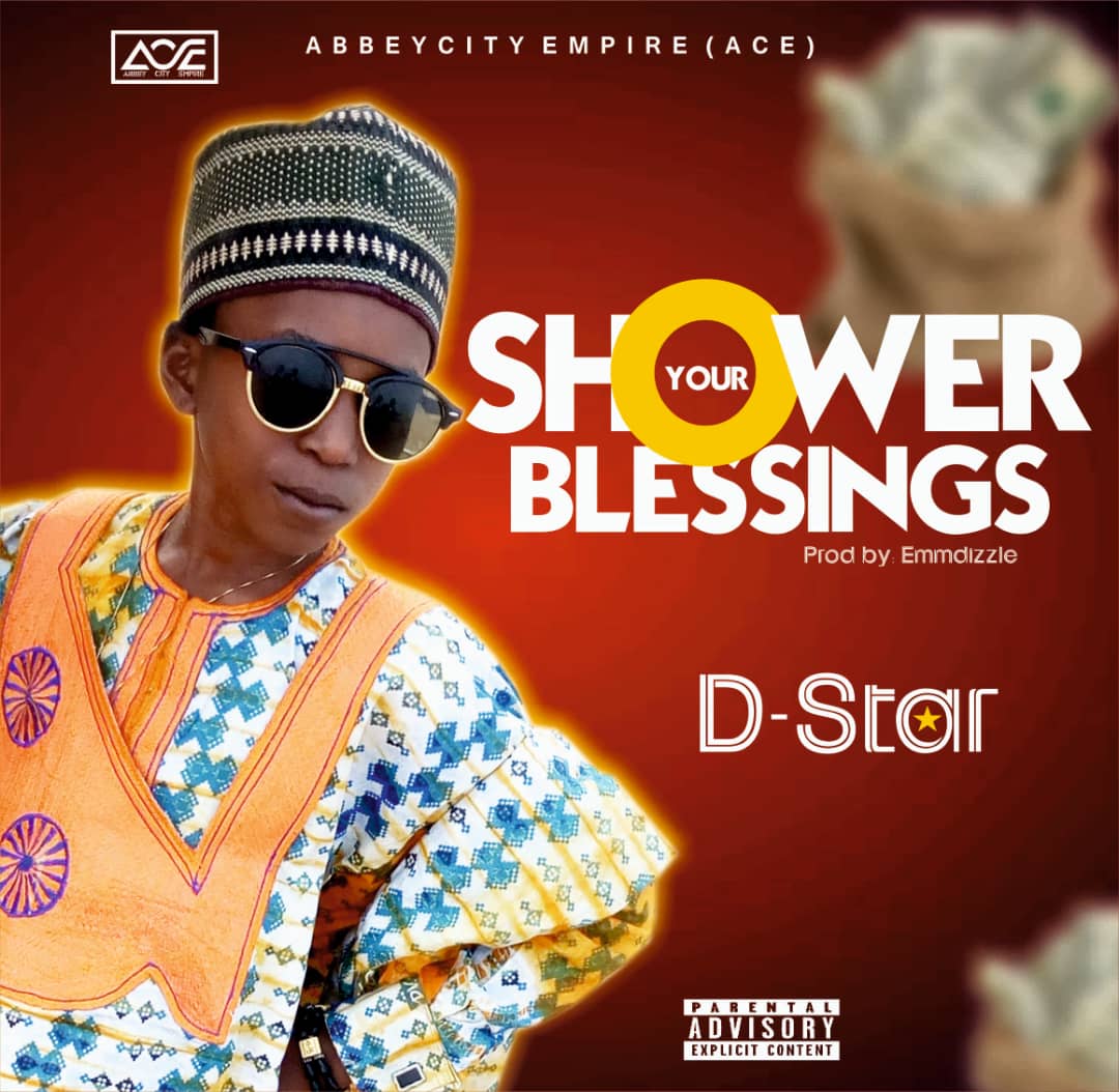 D Star - Shower Your Blessings