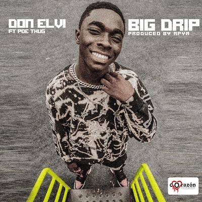 Don Elvi ft. Poe Thug - Big Drip