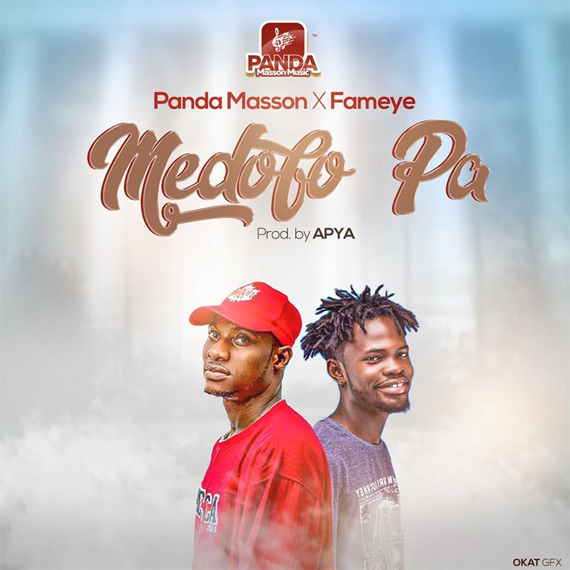 Panda Masson ft. Fameye - Medofo Pa