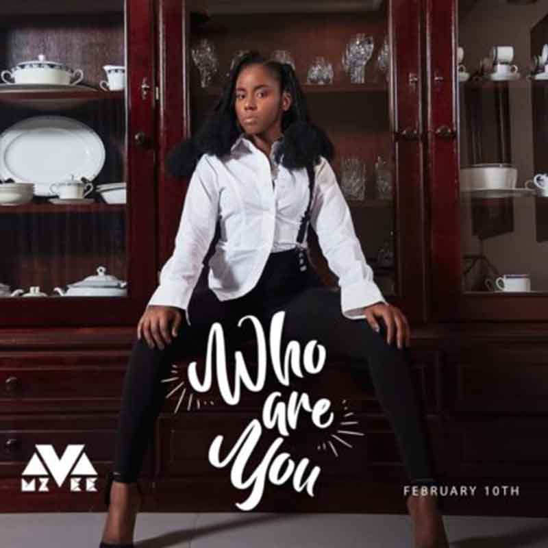 Mzvee - Who Are You (Prod. By MOG Beatz)