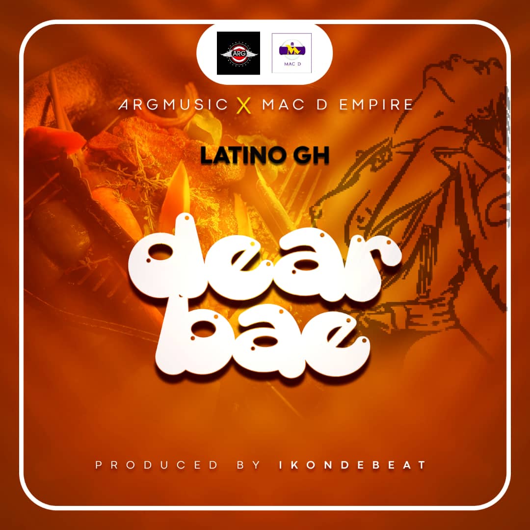 Latino GH - Dear bae (Produced by Ikondebeat)