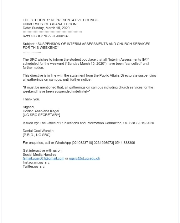 The University of Ghana has suspended all interim assessments for students, effective March 15 until further notice.