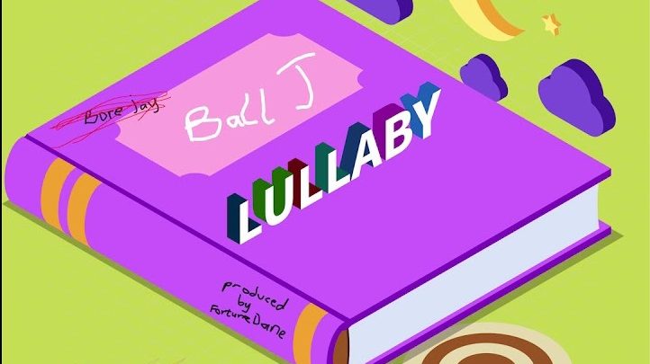 Ball J - Lullaby (Sarkodie Jab)(Produced by Fortune Dane)