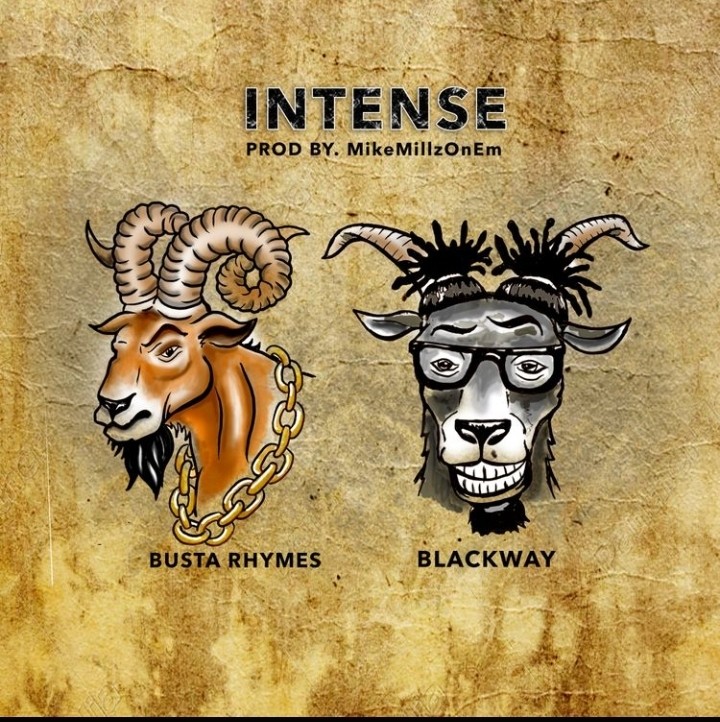 Blackway ft. Busta Rhymes - Intense (Prod. By MikeMillzOnEm)