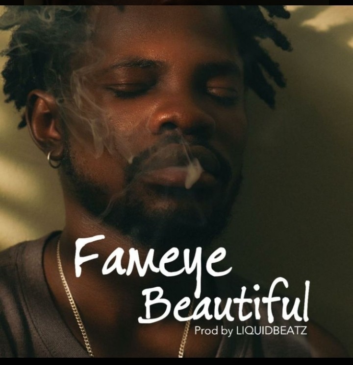 Fameye - Beautiful (Produced By Liquid Beatz)