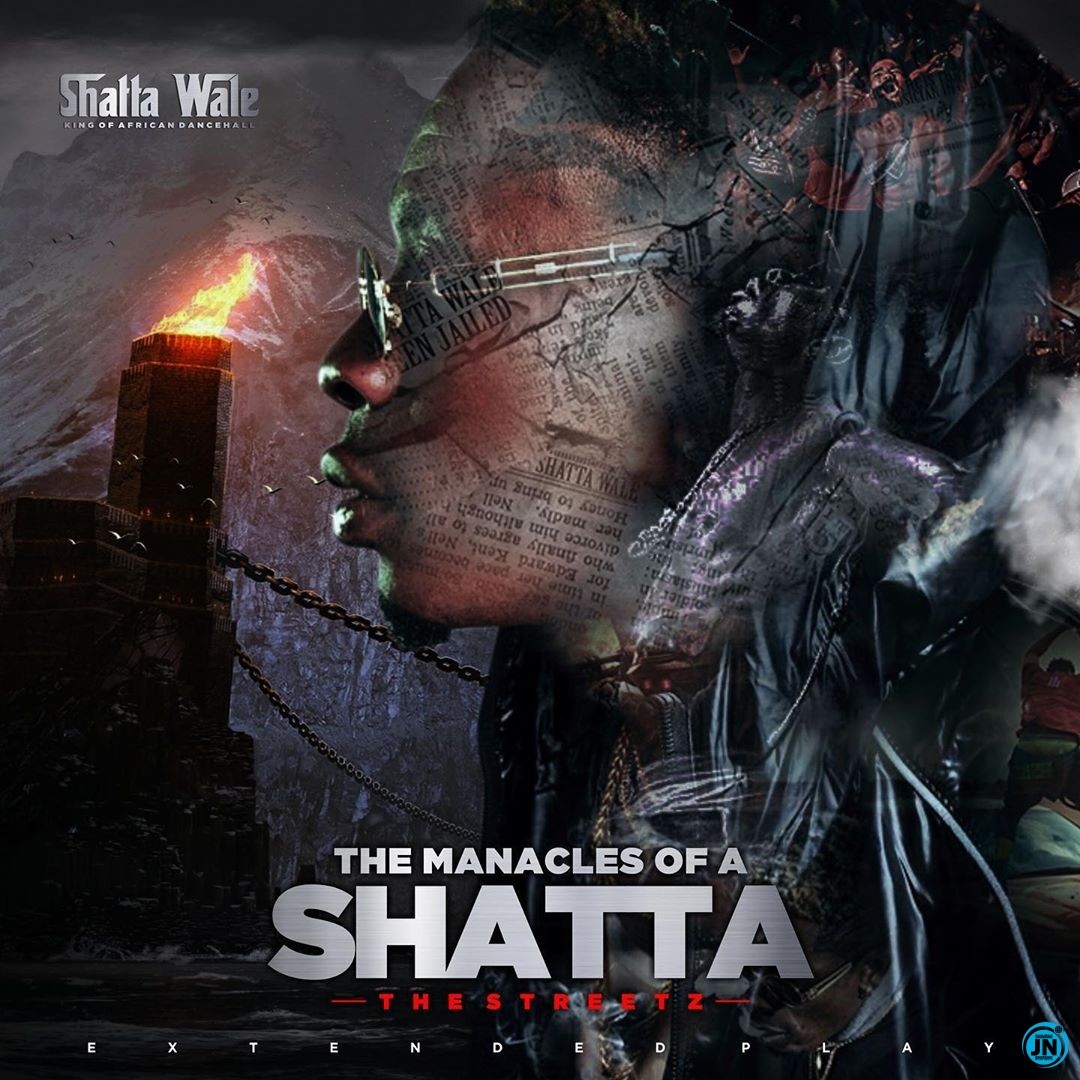 Shatta Wale - The Manacles Of A Shatta EP